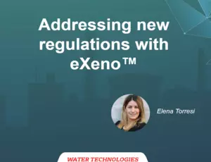 Addressing new regulations with eXeno™